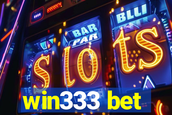 win333 bet